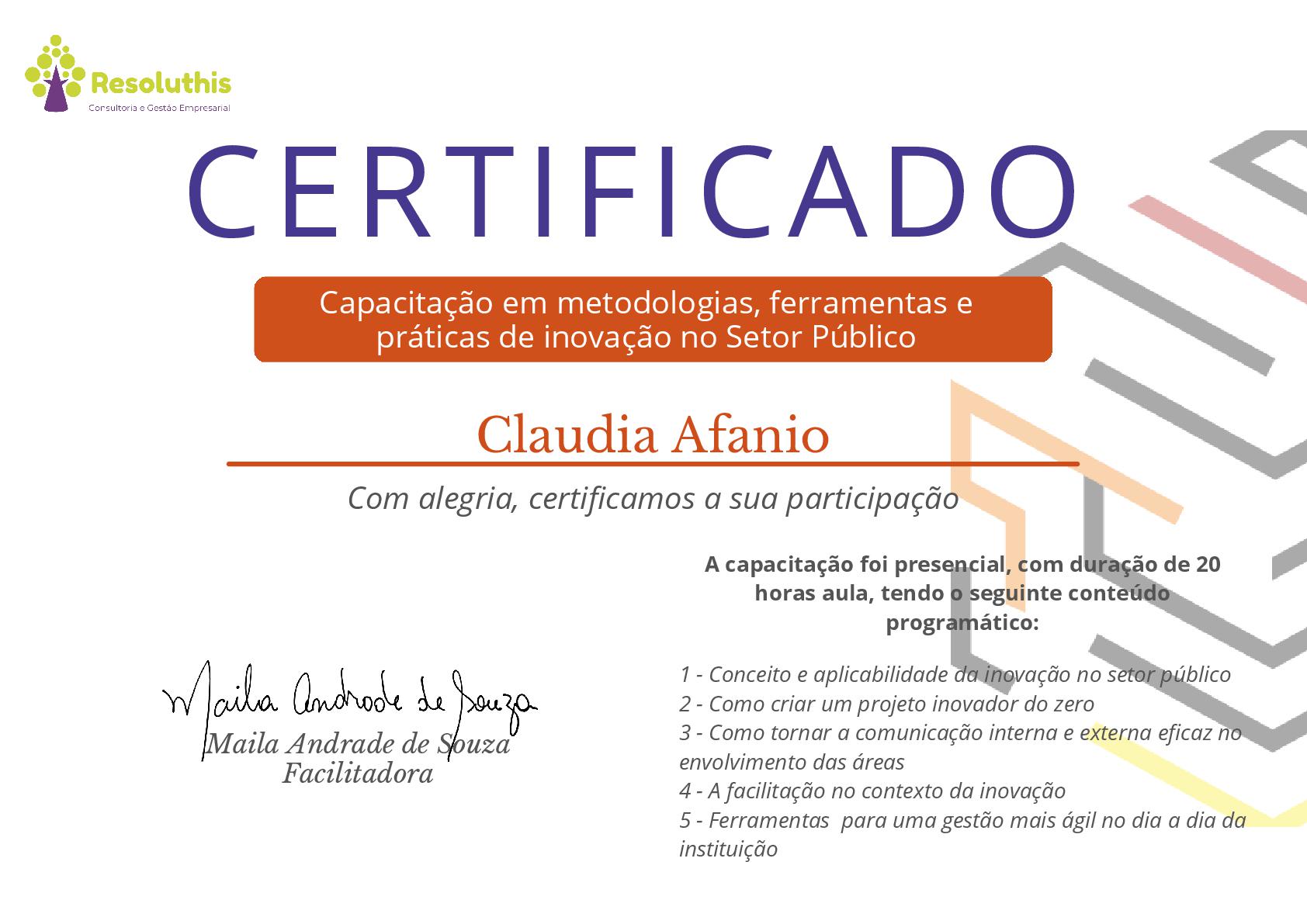 Imagem do Certificado de Claudia Afanio na Capacitação em metodologias, ferramentas e práticas de inovação no Setor Público.